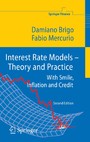 Interest Rate Models - Theory and Practice - With Smile, Inflation and Credit