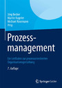 Prozessmanagement - Ein Leitfaden zur prozessorientierten Organisationsgestaltung