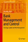 Bank Management and Control - Strategy, Capital and Risk Management