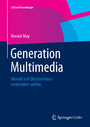 Generation Multimedia - Worauf sich Unternehmen vorbereiten sollten