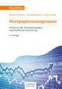 Wertpapiermanagement - Professionelle Wertpapieranalyse und Portfoliostrukturierung