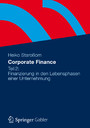 Corporate Finance Teil 2 - Finanzierung in den Lebensphasen einer Unternehmung