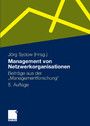 Management von Netzwerkorganisationen - Beiträge aus der 'Managementforschung'