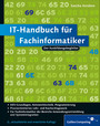 IT-Handbuch für Fachinformatiker - Der Ausbildungsbegleiter