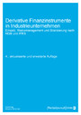 Derivative Finanzinstrumente in Industrieunternehmen